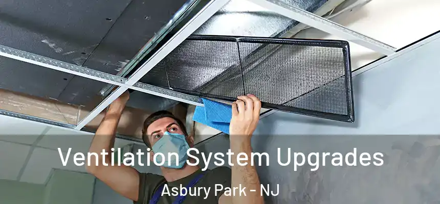  Ventilation System Upgrades Asbury Park - NJ